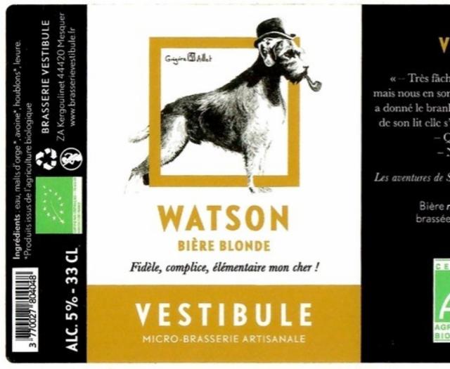 Watson 5.0%, Vestibule, France