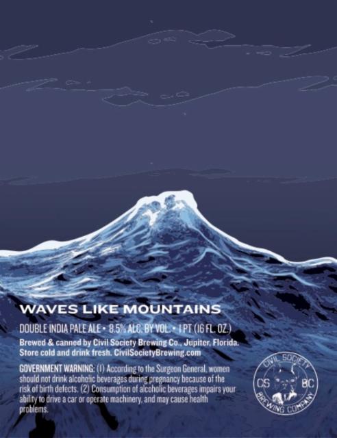 Waves Like Mountain 8.5%, Civil Society Brewing Co, United States