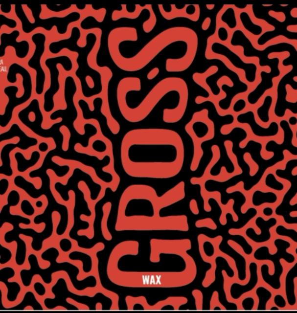 Wax 6.8%, Gross, Spain