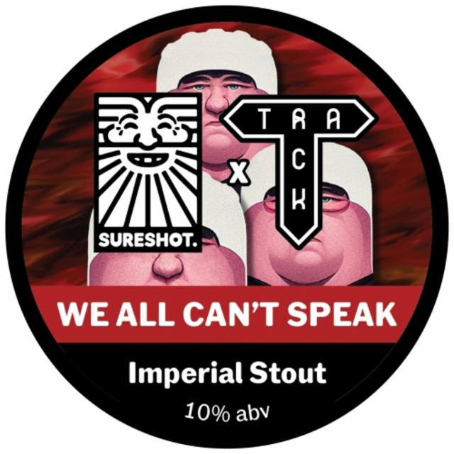 We All Can't Speak 10.0%, Sureshot Brewing, England