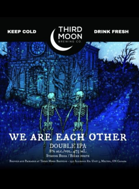 We Are Each Other (2025) 8.0%, Third Moon Brewing Company, Canada