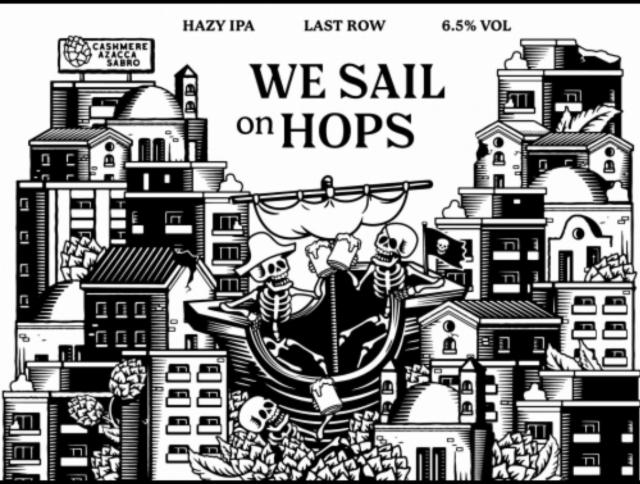 We Sail on Hops 6.5%, Last Row, Greece