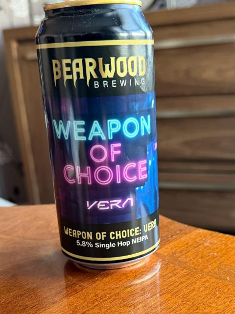 Weapon Of Choice: Vera 5.8%, Bearwood Brewing, England
