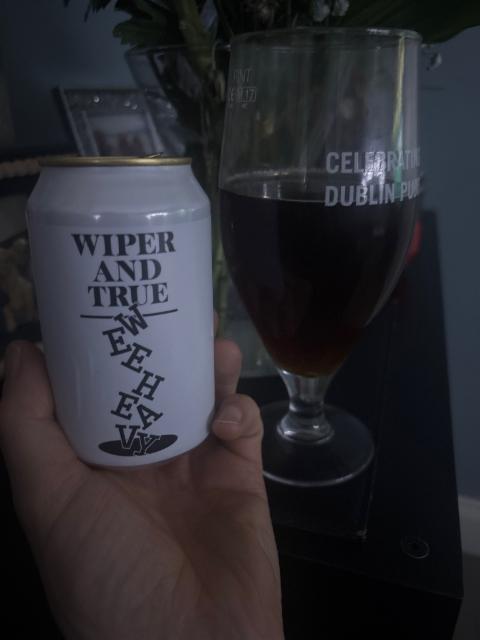 Weeheavy, Wiper and True