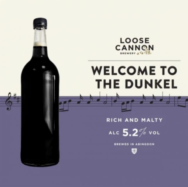 Welcome to the Dunkel 5.2%, Loose Cannon Brewery, England