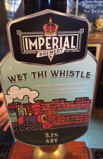 Wet Thi Whistle 5.1%, Imperial Brewery, England