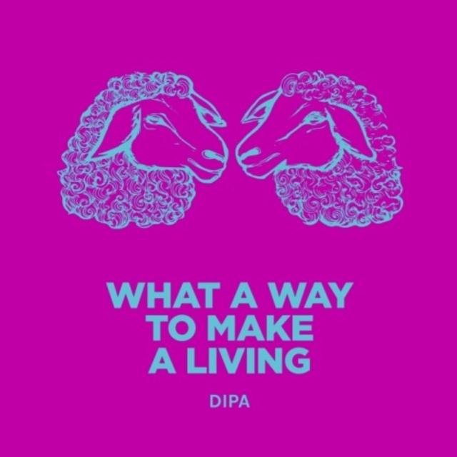 What A Way To Make A Living, Pomona Island Brew Co