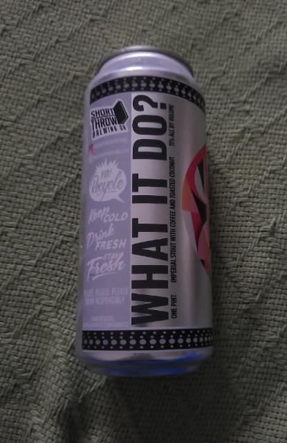 What it Do? 11.0%, Short Throw Brewing Co, United States