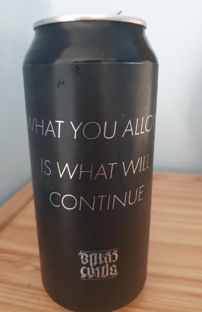 What you allow is what will continue 4.8%, Brass Castle Brewery, England