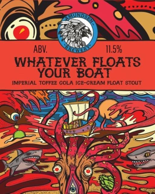 Whatever Floats Your Boat 11.5%, Amundsen Bryggeri, Norway