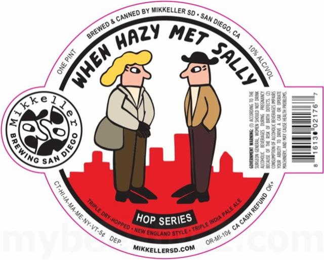 When Hazy Met Sally 10.0%, Mikkeller Brewing San Diego, United States