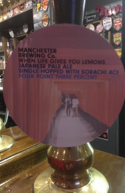 When Life Gives You Lemons 4.3%, Manchester Brewing Co., England