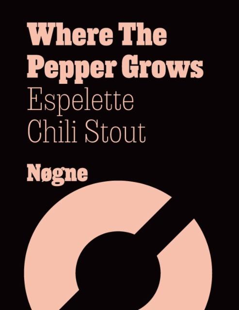 Where The Pepper Grows 8.0%, Nøgne Ø, Norway