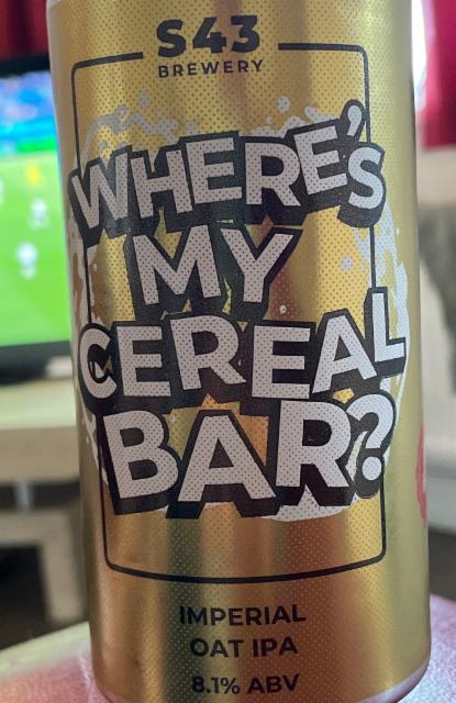 Where's My Cereal Bar? 8.1%, S43, England