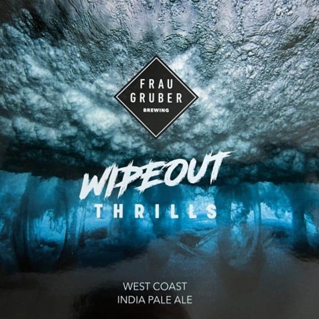 Wipeout Thrills 7.2%, FrauGruber Brewing, Germany