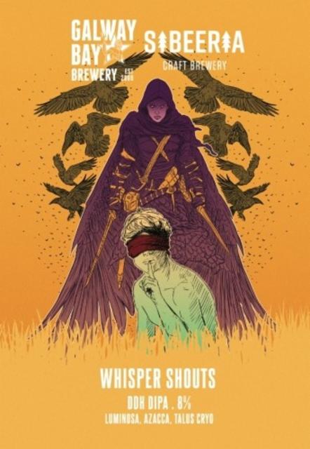 Whisper Shouts 8.0%, Galway Bay Brewery, Ireland