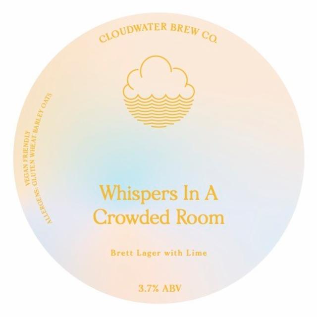 Whispers In A Crowded Room 3.7%, Cloudwater Brew Co., England