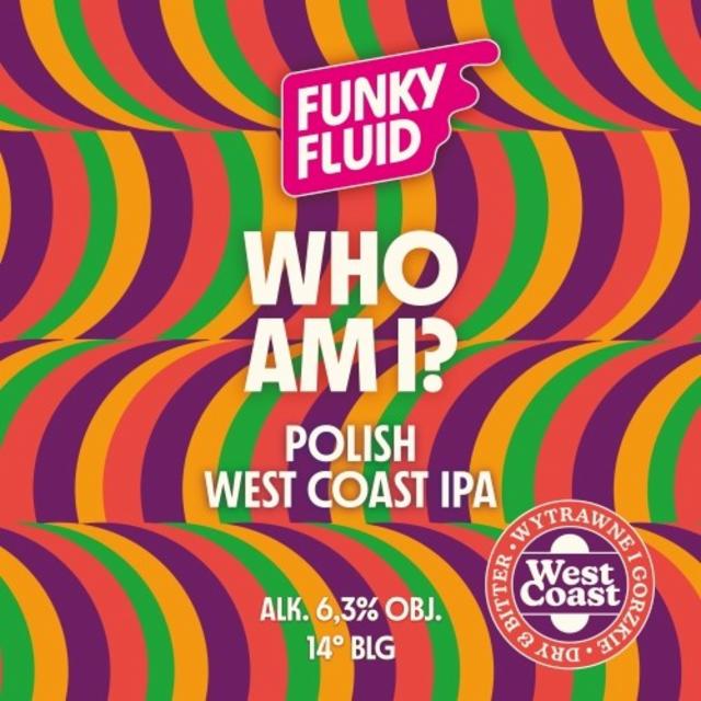 Who Am I? 6.2%, Funky Fluid, Poland