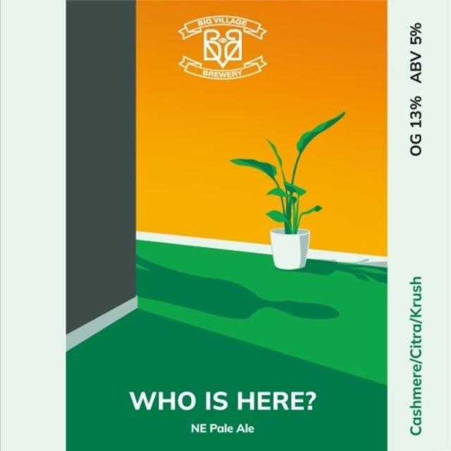 Who Is Here? 5.0%, Big Village Brewery, Russia