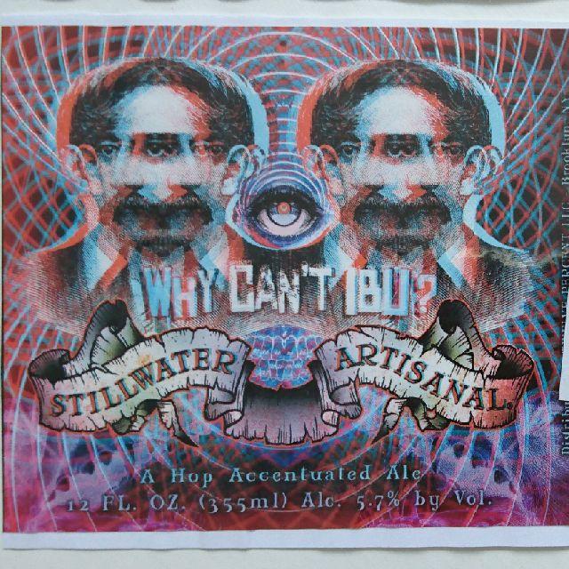 Why Can't IBU? 5.7%, Stillwater Artisanal, United States