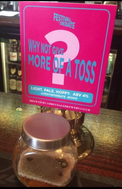 Why Not Give More Of A Toss? 4.0%, Abbeydale Brewery, England