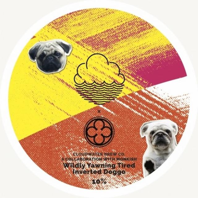 Wildly Yawning Tired Inverted Doggo 10.0%, Cloudwater Brew Co., England