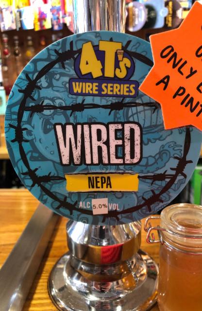 Wired 5.0%, 4T's Brewery, England