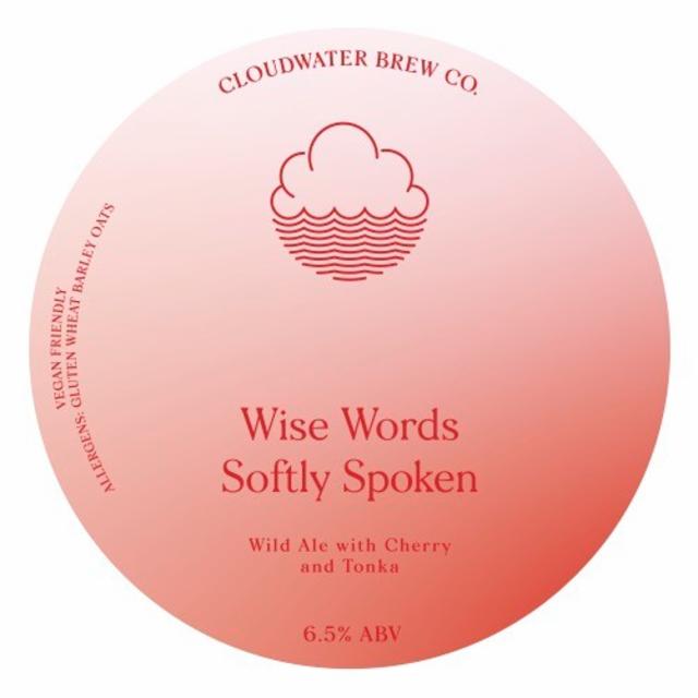 Wise Words Softly Spoken 6.5%, Cloudwater Brew Co., England