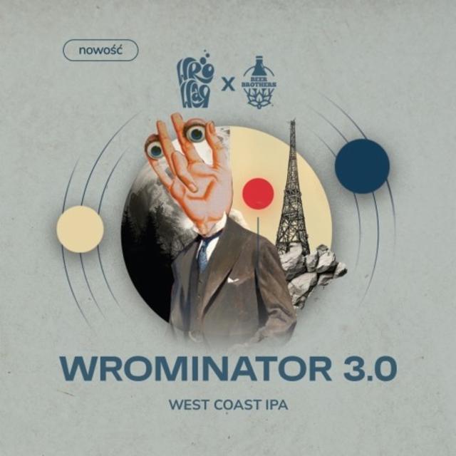 Wrominator 3.0 7.6%, Wrowar Brewing, Poland