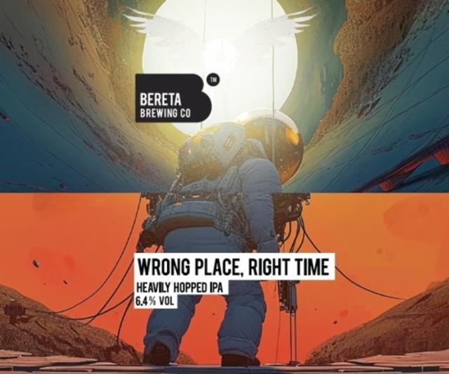 Wrong Place, Right Time 6.4%, Bereta Brewing Co, Romania