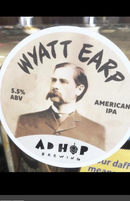 Wyatt Earp 5.5%, Ad Hop Brewing Ltd, England