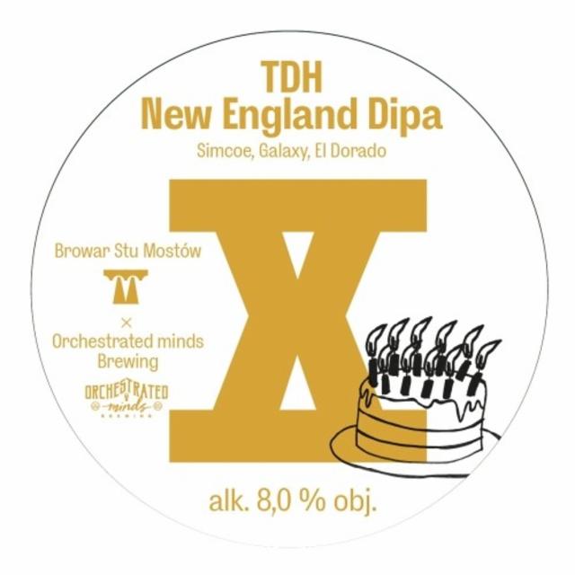 X Anniversary 2/10 TDH New England DIPA 8.0%, Browar Stu Mostów, Poland