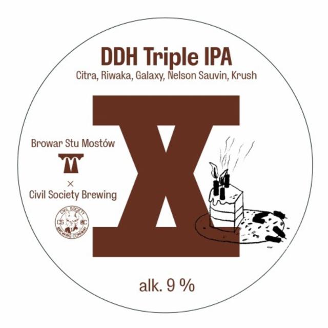 X Anniversary 9/10 DDH Triple IPA 9.0%, Browar Stu Mostów, Poland
