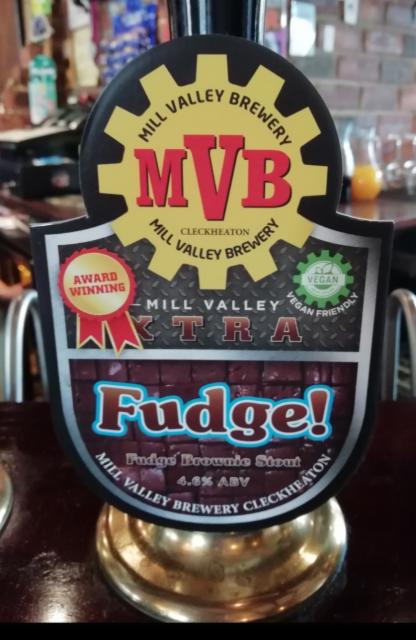 Xtra-Fudge! 4.6%, Mill Valley Brewery Ltd, England