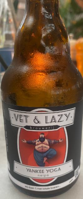 Yankee Yoga, Vet & Lazy