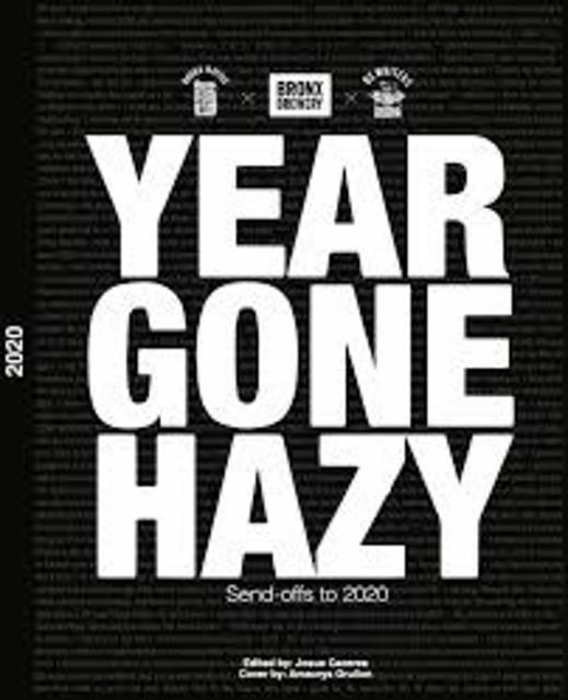 Year Gone Hazy 8.5%, The Bronx Brewery, United States