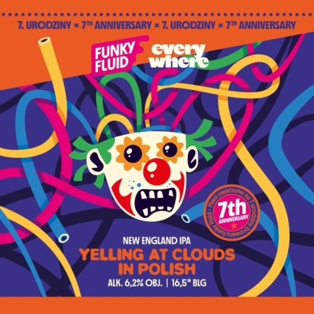 Yelling At Clouds In Polish 6.2%, Funky Fluid, Poland