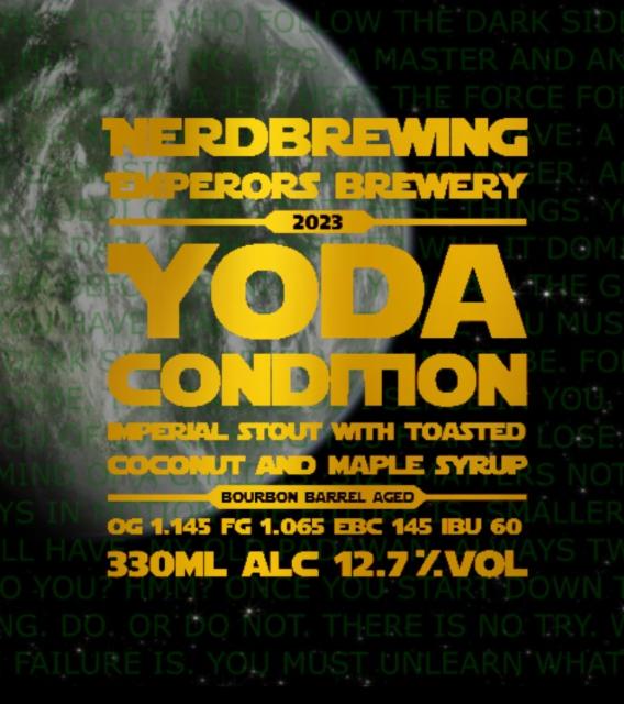 Yoda Condition Imperial Stout with Toasted Coconut and Maple Syrup Bourbon Barrel Aged 2023 12.7%, Nerdbrewing, Sweden