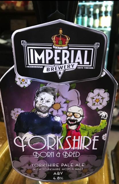 Yorkshire Born & Bred 4.8%, Imperial Brewery, England