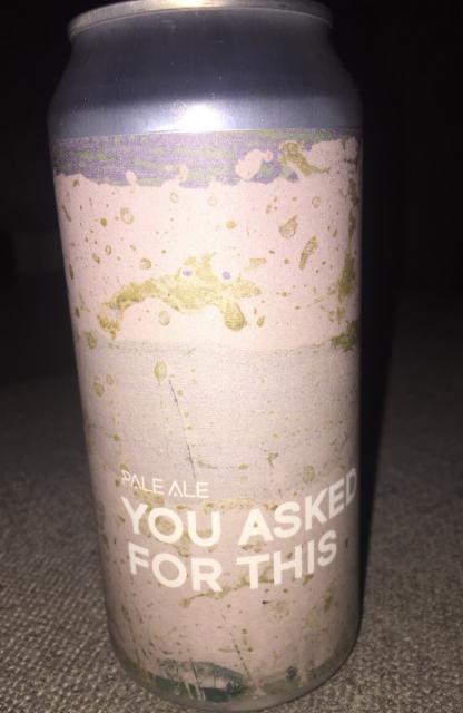 You asked for this 4.5%, Boundary Brewing, Northern Ireland