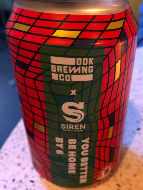 YOU BETTER BE HOME BY6 7.0%, Dok Brewing Company, Belgium