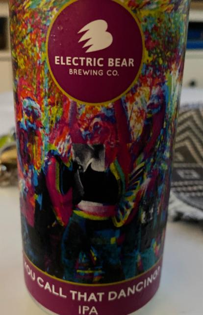You Call That Dancing? 6.5%, Electric Bear Brewing Co., England