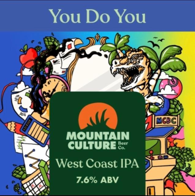 You Do You 7.6%, Mountain Culture Beer Co., Australia