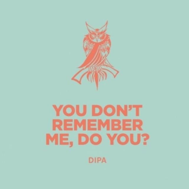 You Don't Remember Me, Do You? 8.5%, Pomona Island Brew Co, England