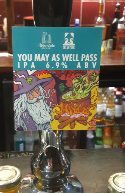 You May As Well Pass 6.9%, Abbeydale Brewery, England