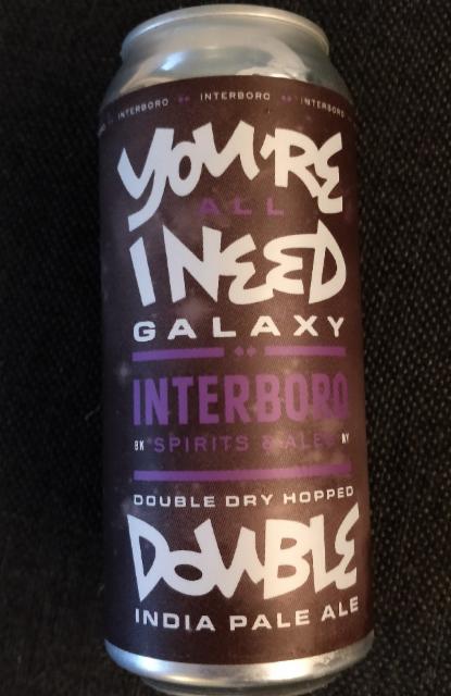 You're All I Need Galaxy 8.0%, Interboro Spirits & Ales, United States