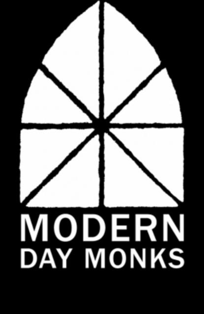 Modern Day Monks