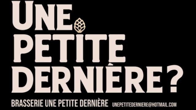 Une Petite Dernière ?