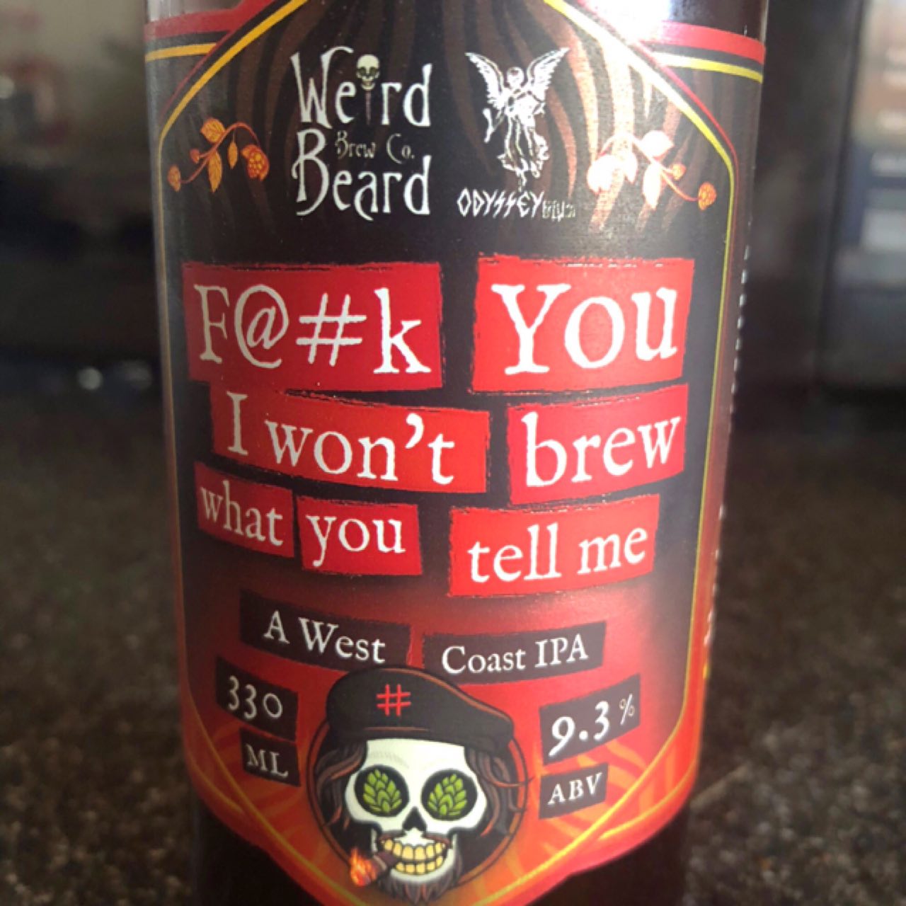 Fuck You I Won't Brew What You Tell Me, England