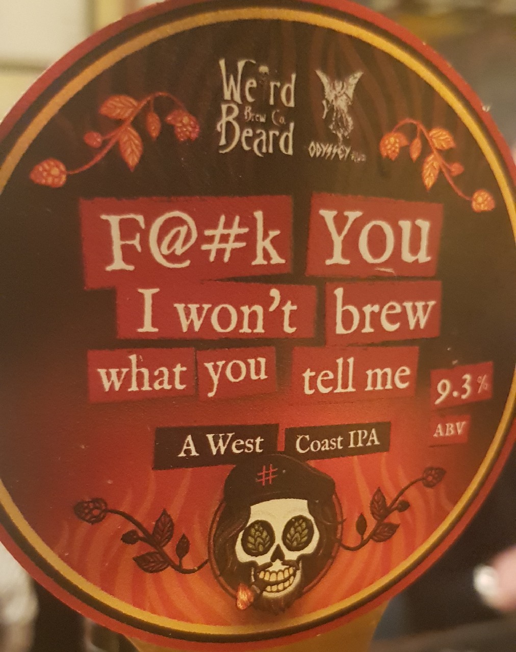 Fuck You I Won't Brew What You Tell Me, England